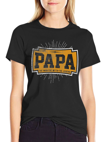 Papa The Man The Myth The Legend T-Shirt