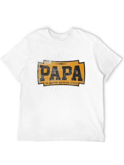 Papa The Man The Myth The Legend T-Shirt
