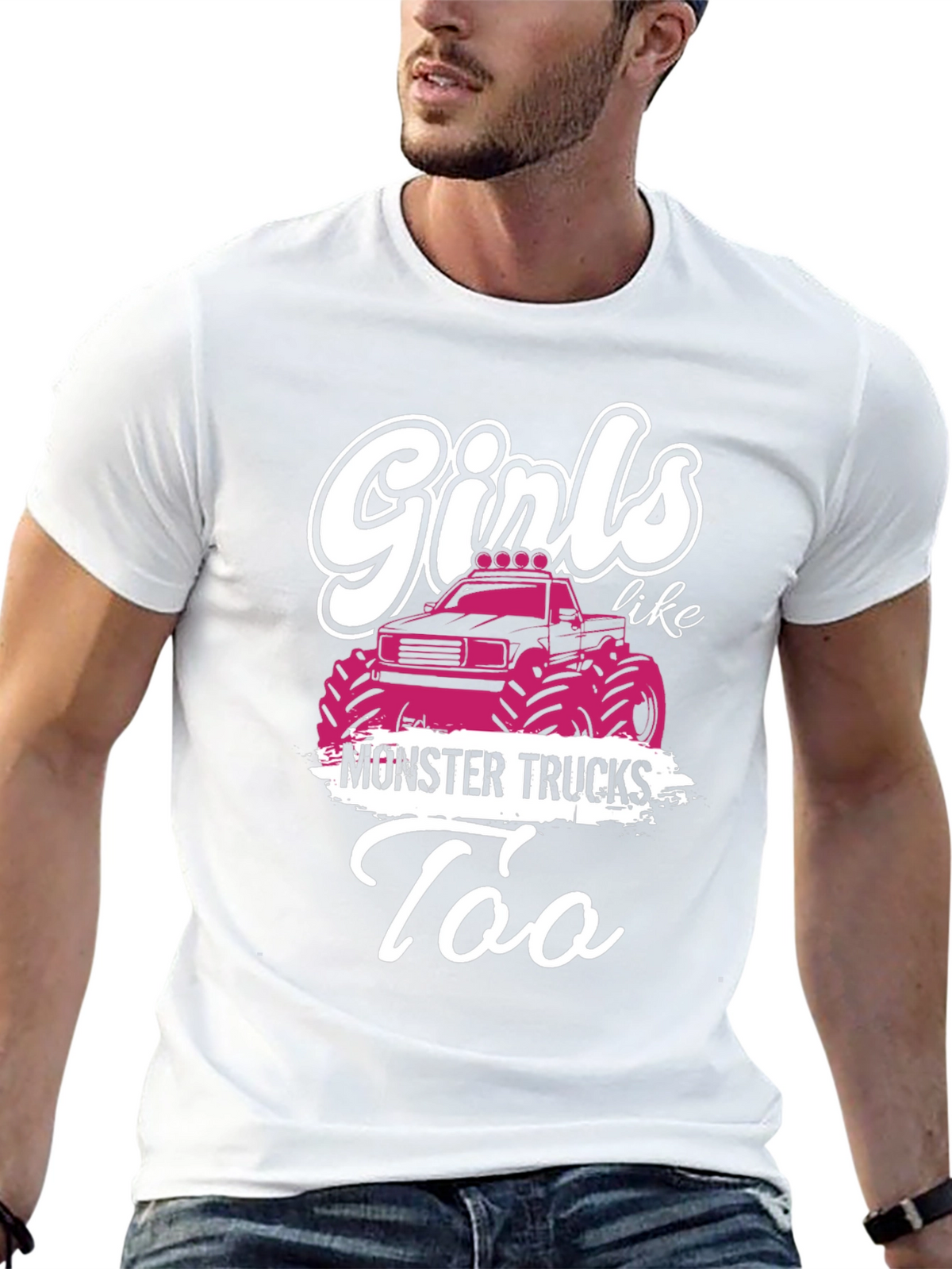 Girls Like Monster Trucks T-Shirt