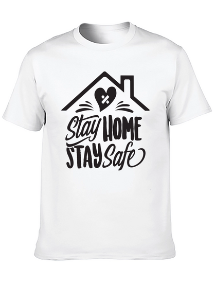 Stay Home Stay Safe Graphic Tee