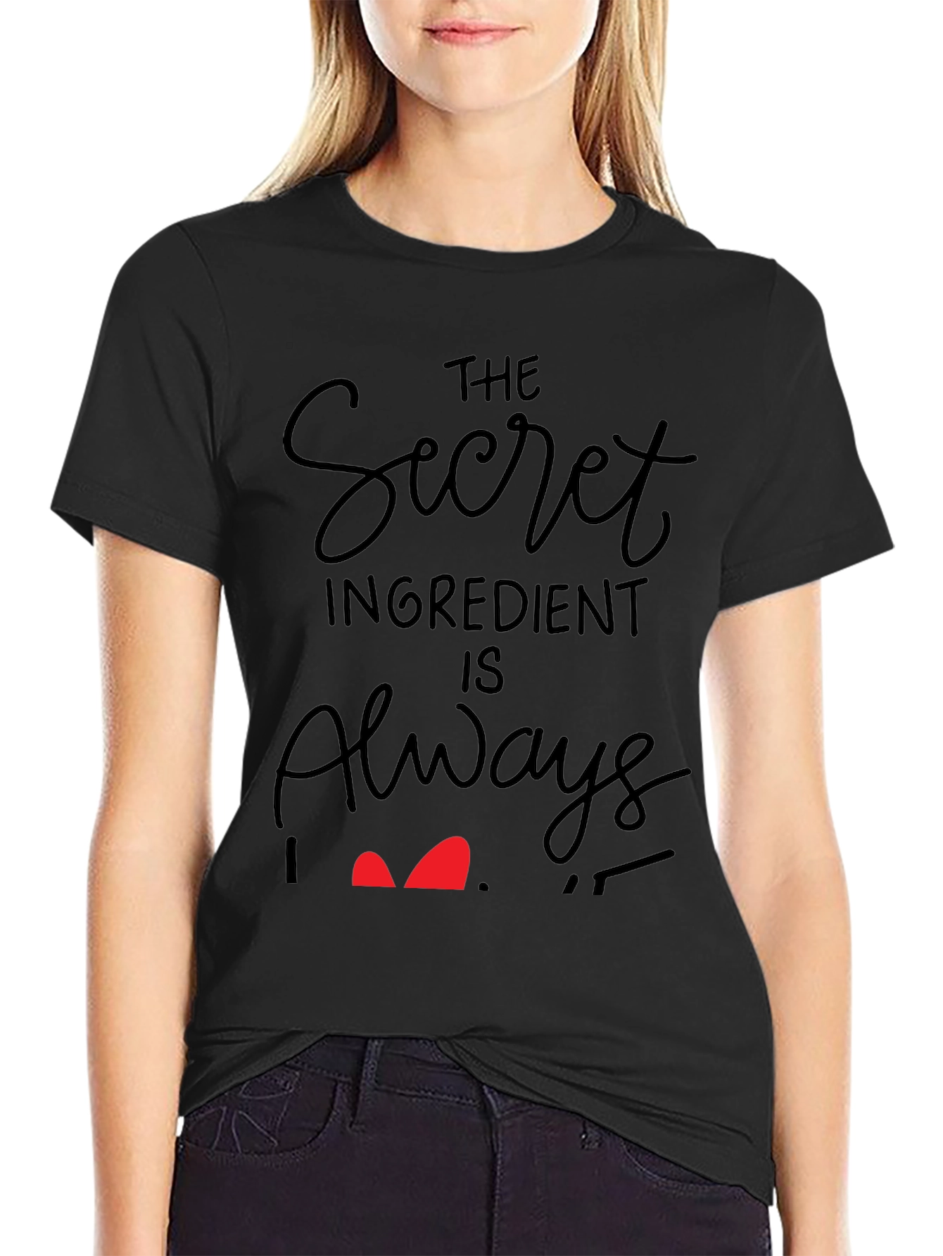 Secret Ingredient Always Love T-Shirt