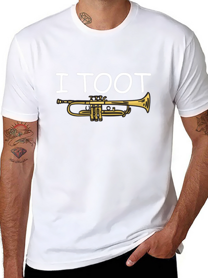 I Toot Trumpet T-Shirt - Musician Humor Tee
