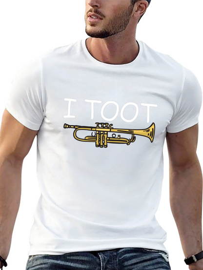I Toot Trumpet T-Shirt - Musician Humor Tee