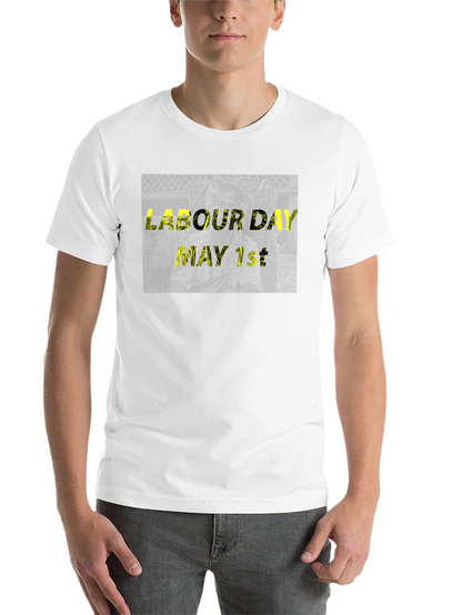 Labor Day May 1st Black T-Shirt