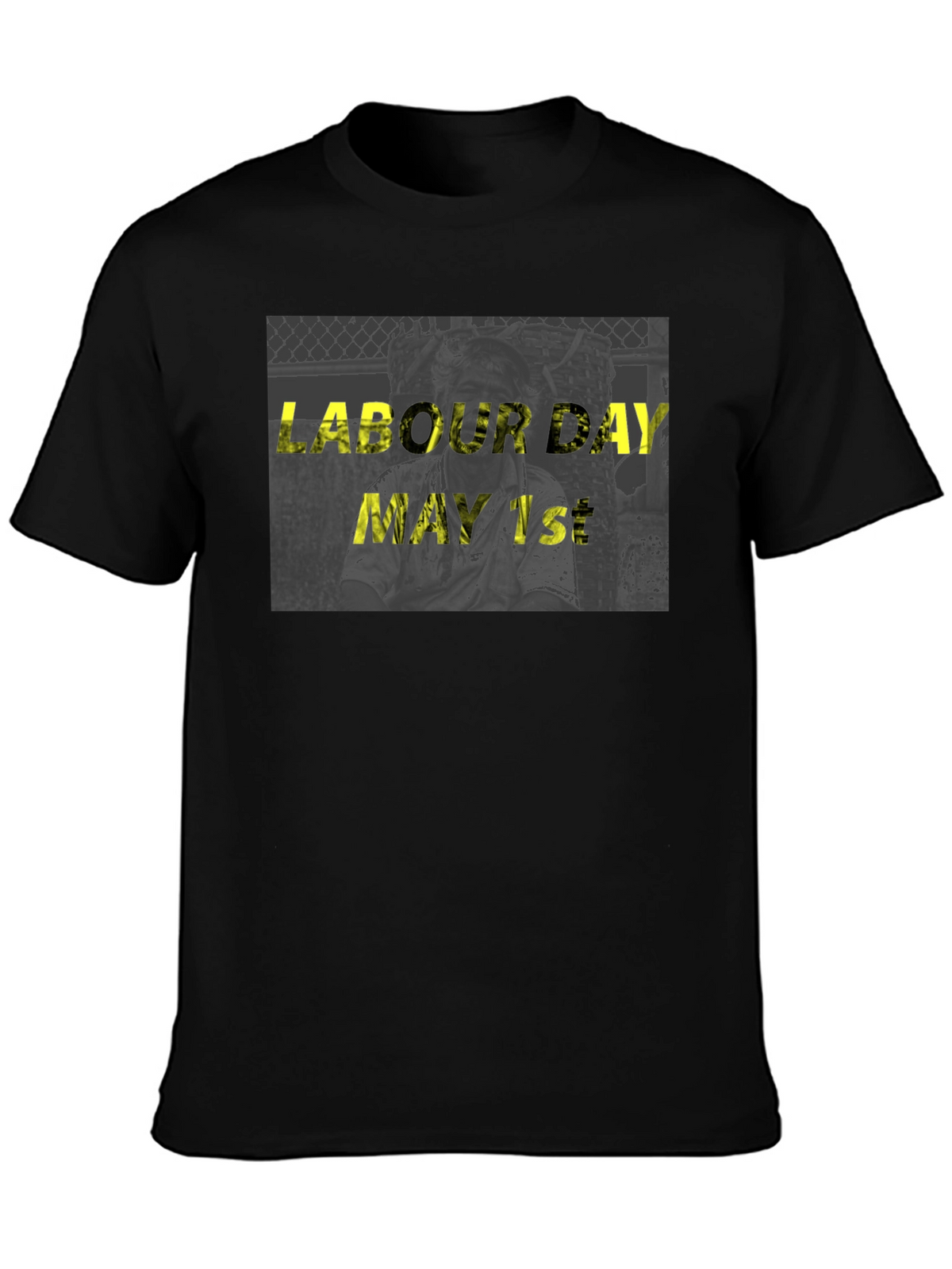 Labor Day May 1st Black T-Shirt