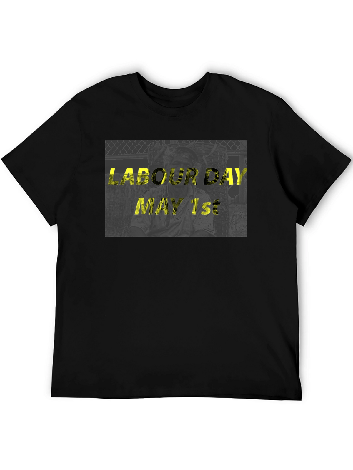 Labor Day May 1st Black T-Shirt