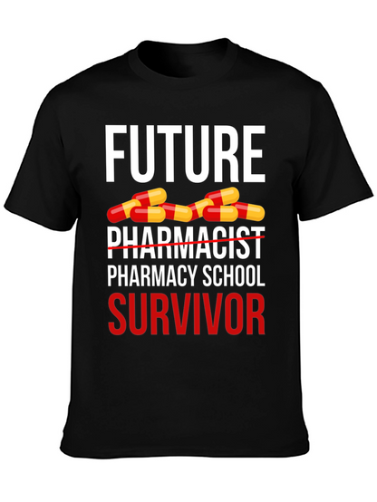 Future Pharmacist Survivor T-Shirt