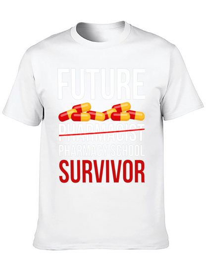 Future Pharmacist Survivor T-Shirt