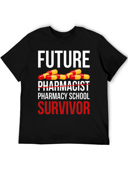 Future Pharmacist Survivor T-Shirt