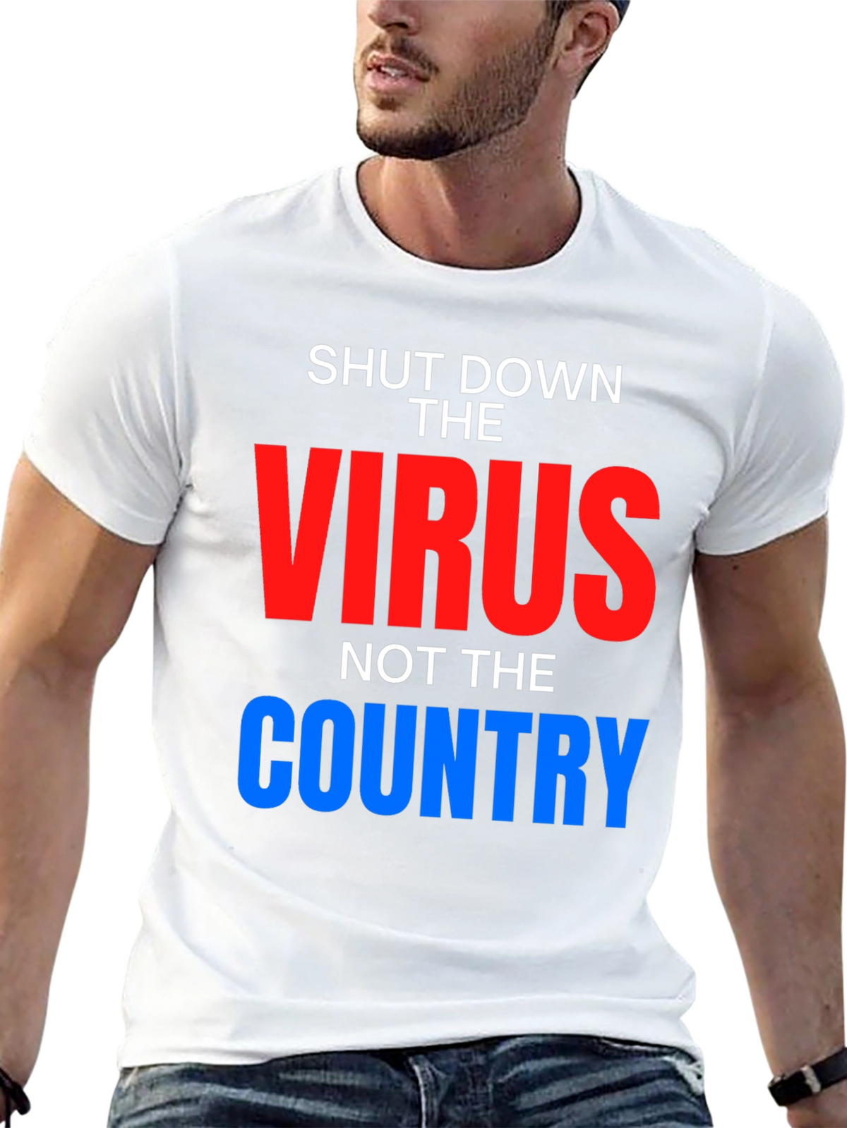 Shut Down Virus Not Country T-Shirt