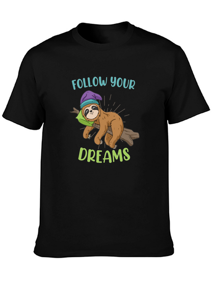 Follow Your Dreams Sloth Graphic T-Shirt