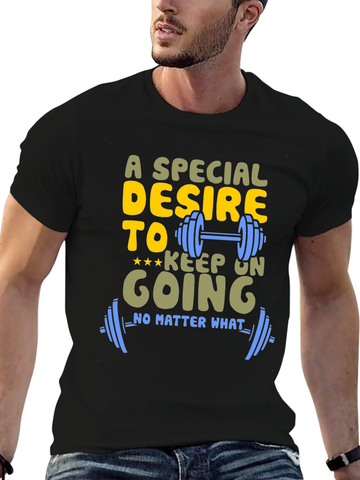 Motivational Gym T-Shirt: Special Desire to Keep Going