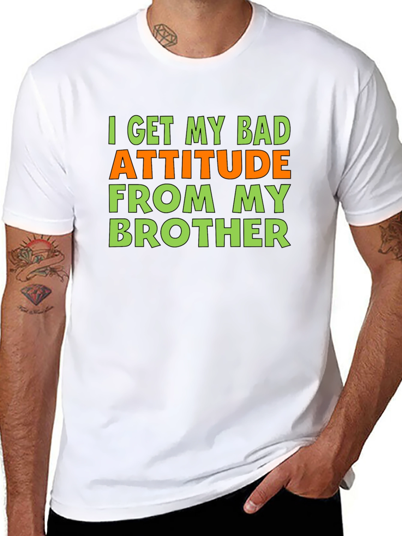 Funny Bad Attitude Brother T-Shirt
