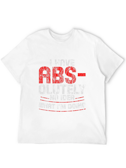 Funny ABS-olutely No Idea Graphic Tee Shirt