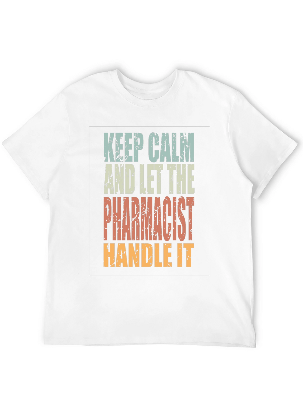 Keep Calm Pharmacist T-Shirt - Funny Pharmacy Tee
