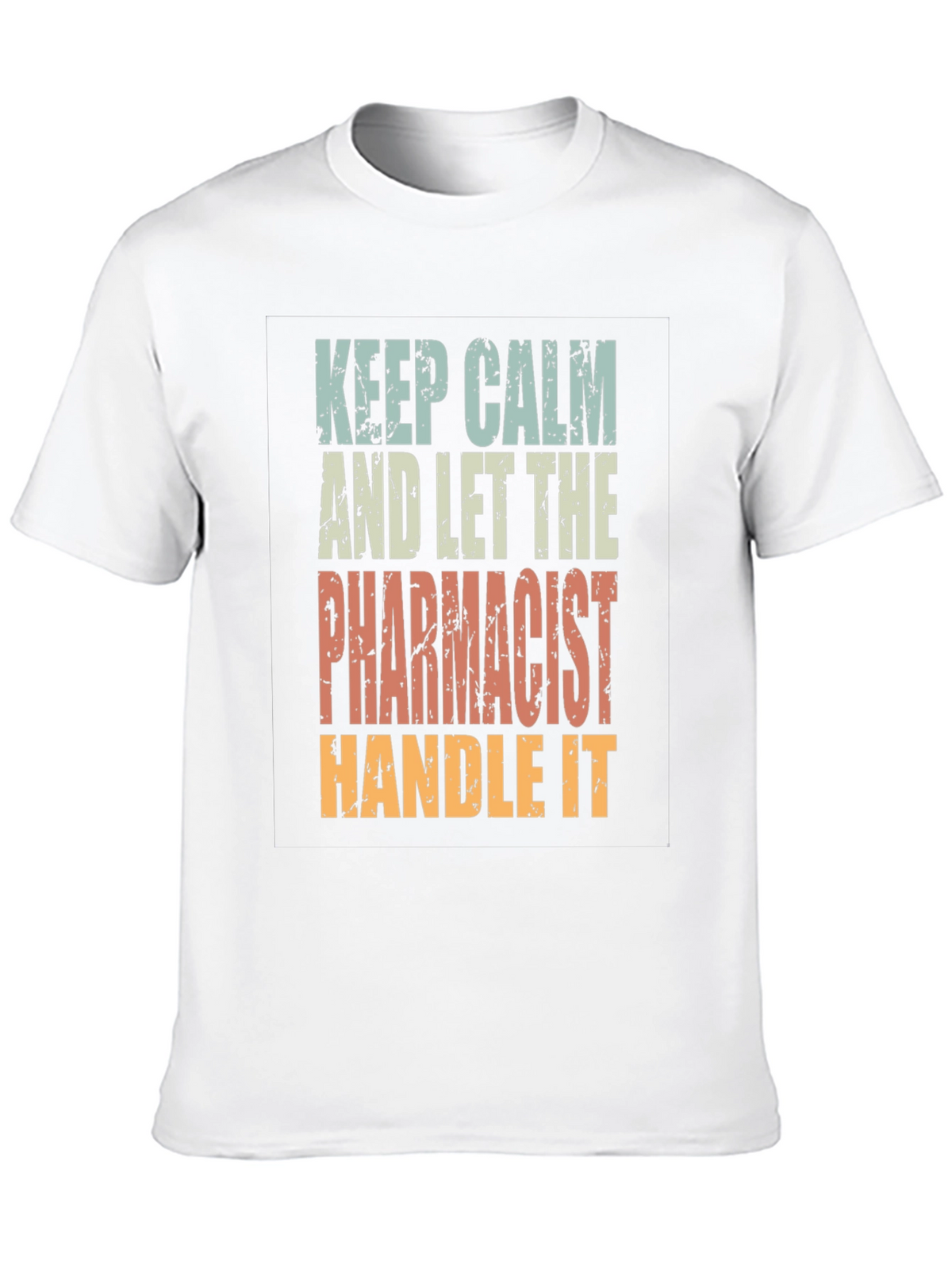 Keep Calm Pharmacist T-Shirt - Funny Pharmacy Tee