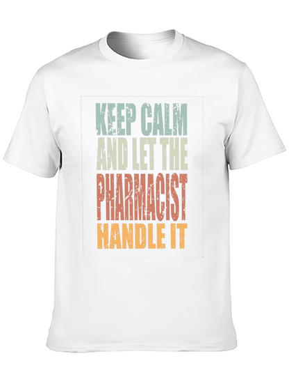 Keep Calm Pharmacist T-Shirt - Funny Pharmacy Tee