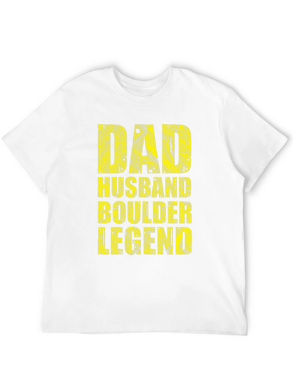 Dad Husband Boulder Legend Graphic T-Shirt