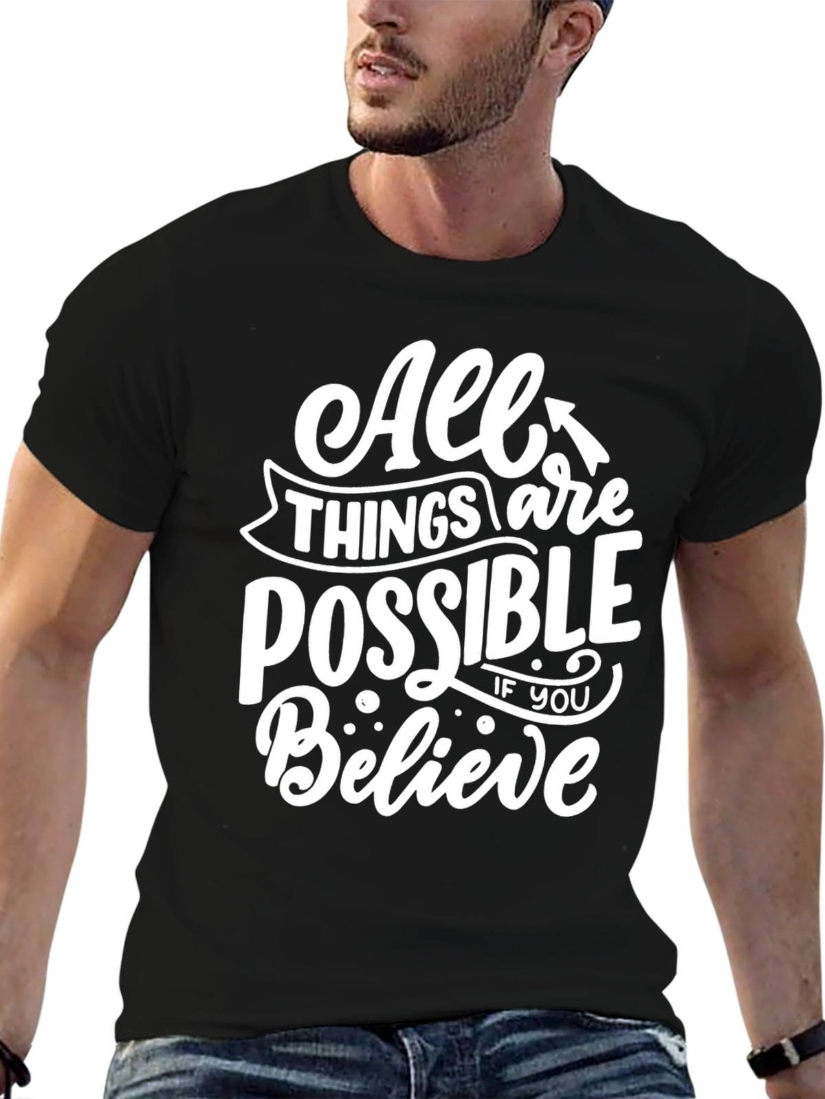 All Things Are Possible Graphic Tee