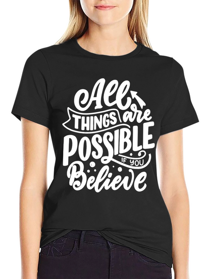 All Things Are Possible Graphic Tee