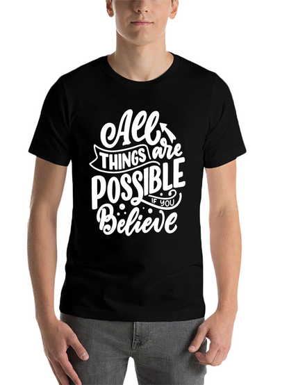 All Things Are Possible Graphic Tee