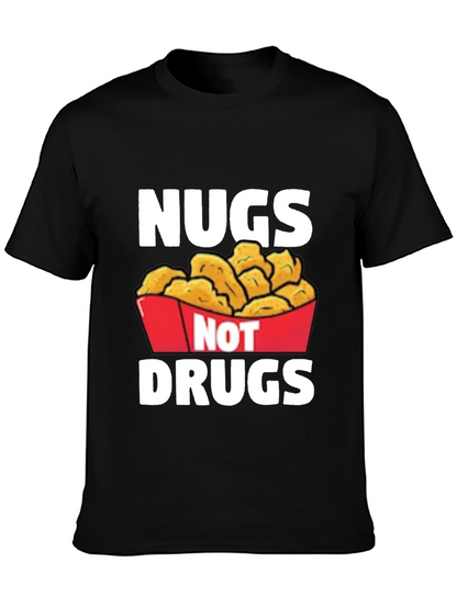 Nugs Not Drugs Graphic T-Shirt - Funny Foodie Tee