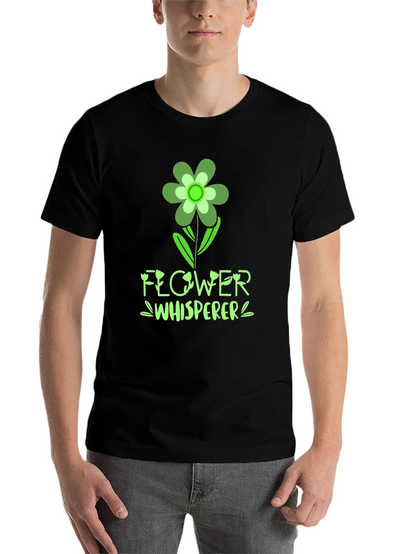 Flower Whisperer Graphic T-Shirt - Nature Lover Tee