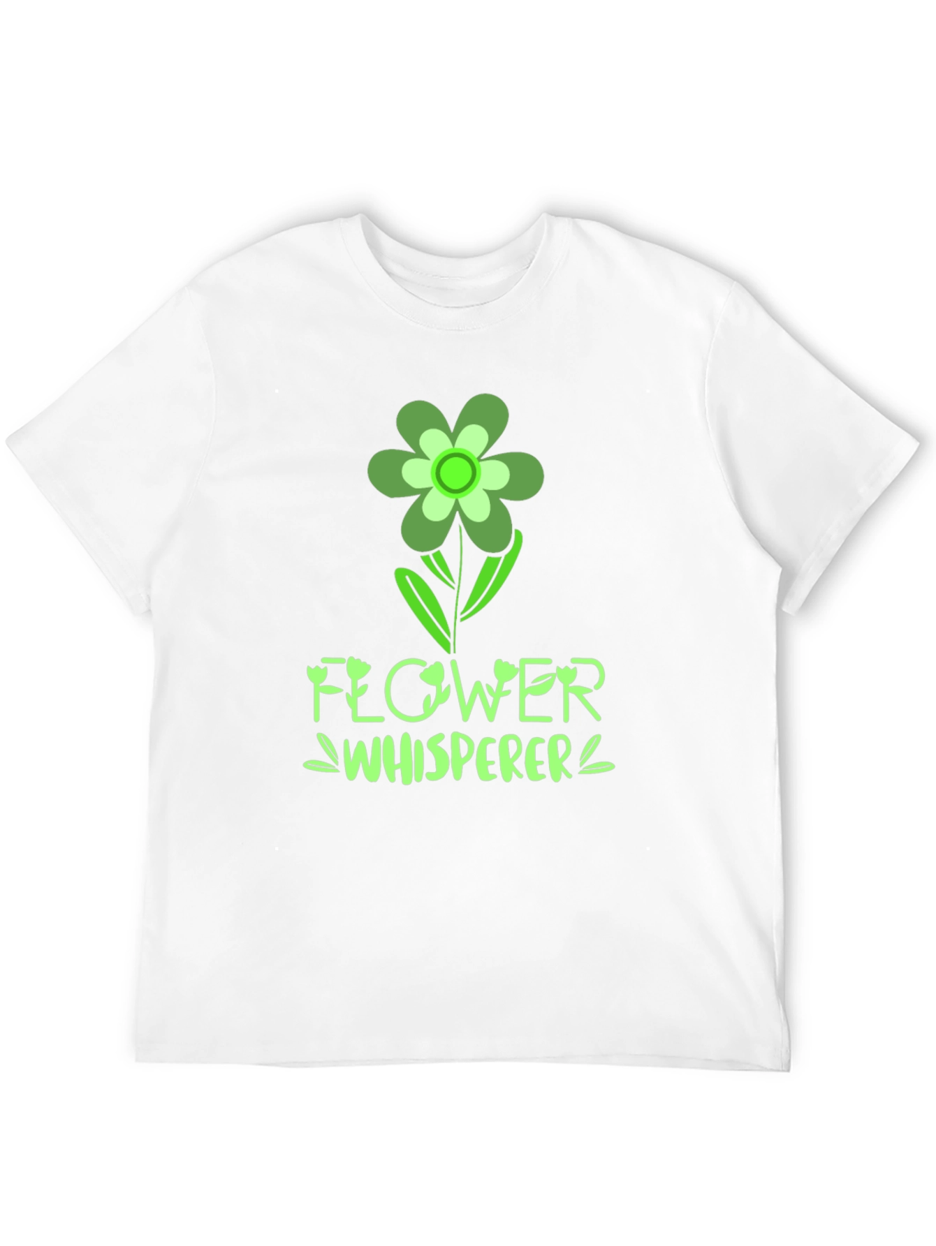 Flower Whisperer Graphic T-Shirt - Nature Lover Tee