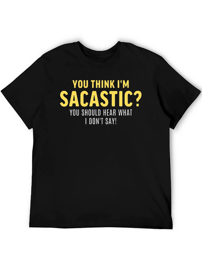 Sarcastic Humor Graphic Tee - Funny T-Shirt