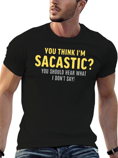 Sarcastic Humor Graphic Tee - Funny T-Shirt