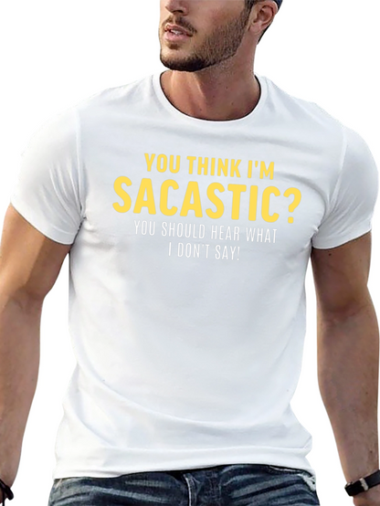 Sarcastic Humor Graphic Tee - Funny T-Shirt