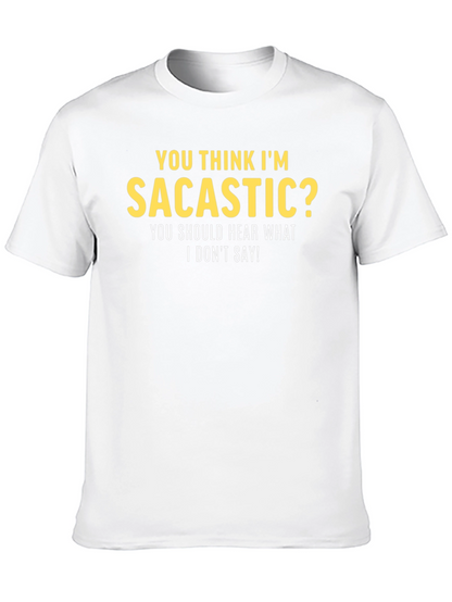 Sarcastic Humor Graphic Tee - Funny T-Shirt