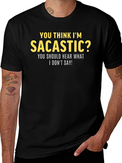 Sarcastic Humor Graphic Tee - Funny T-Shirt