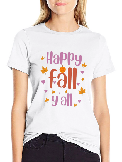 Happy Fall Yall T-Shirt - Autumn Season