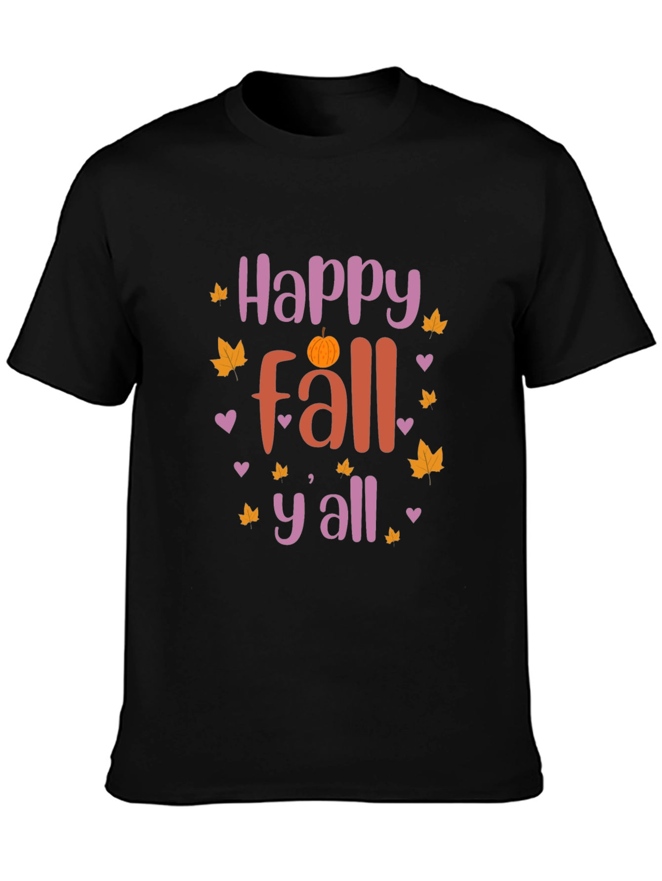 Happy Fall Yall T-Shirt - Autumn Season