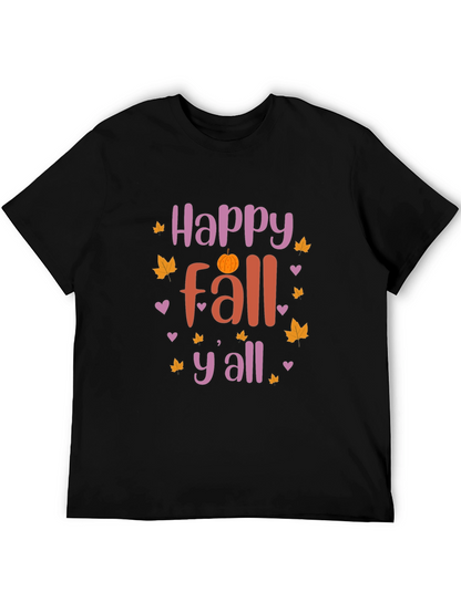 Happy Fall Yall T-Shirt - Autumn Season