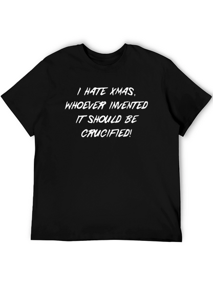 I Hate Xmas T-Shirt - Anti-Holiday Humor Tee