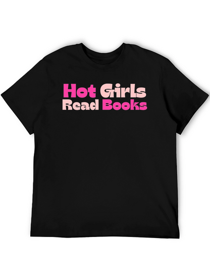Hot Girls Read Books T-Shirt - Stylish Graphic Tee