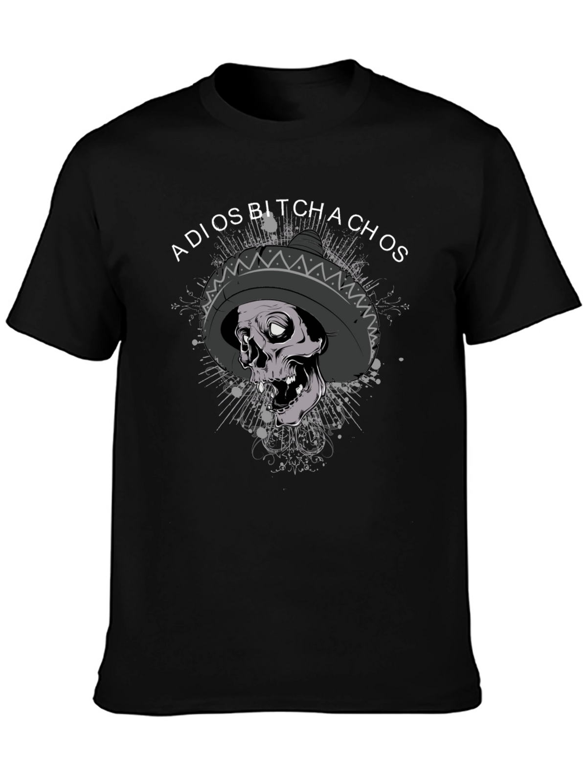 Adios Bitchachos Skull Sombrero T-Shirt