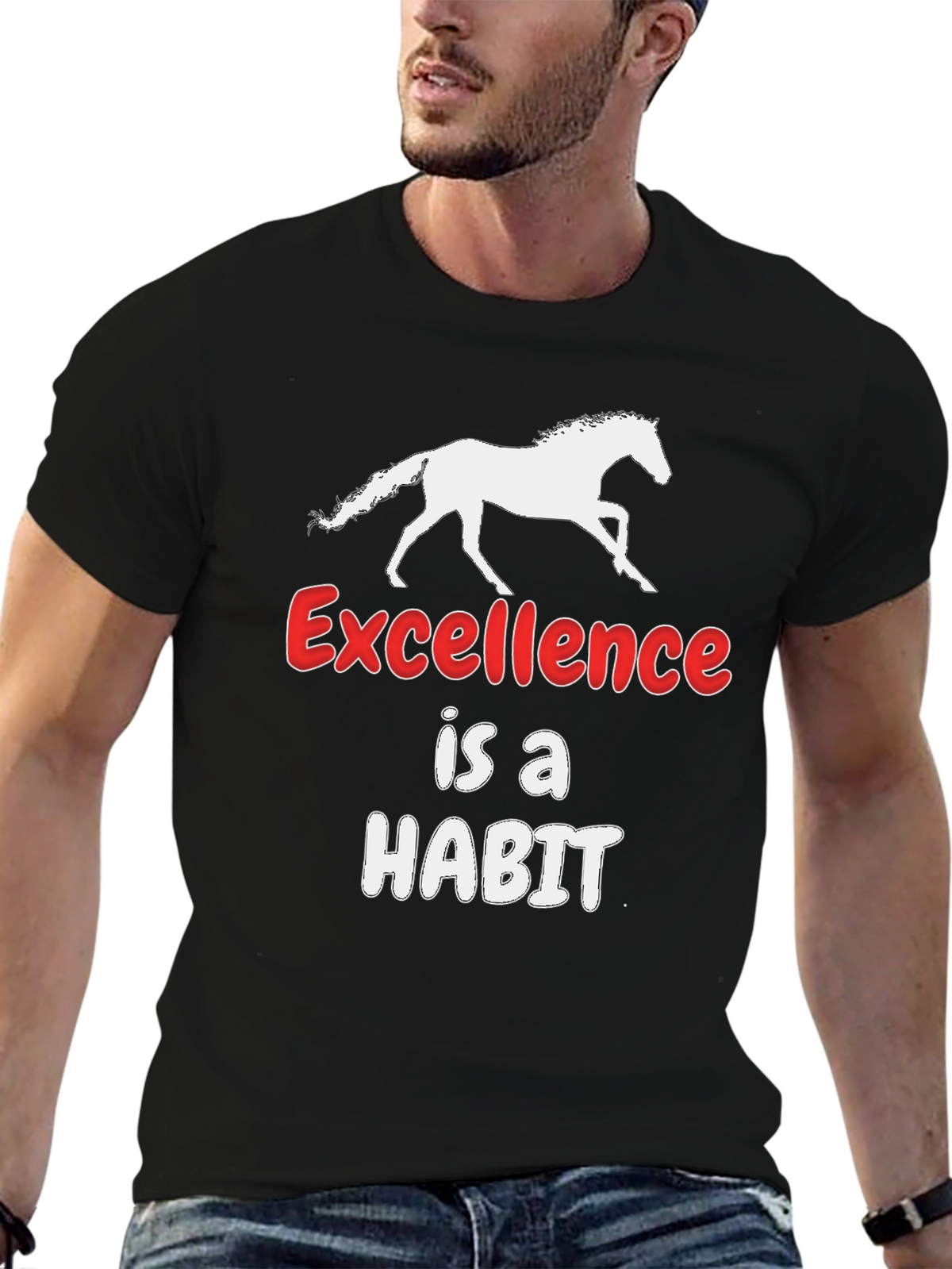 Excellence is a Habit Horse T-Shirt