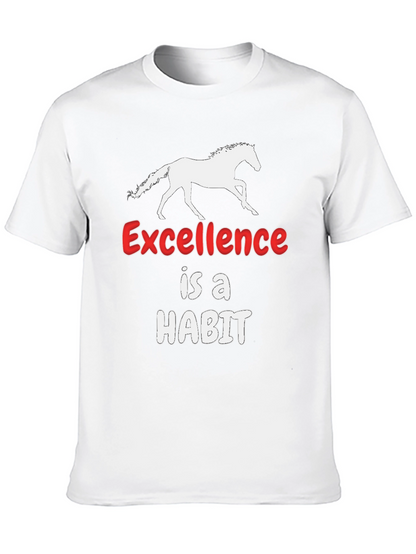 Excellence is a Habit Horse T-Shirt