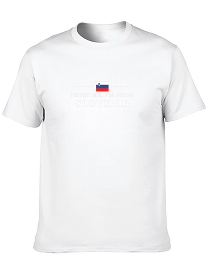 Trust Me Im From Slovenia T-Shirt