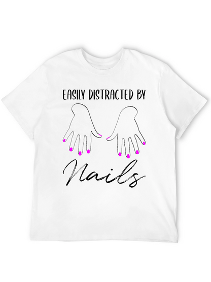 Easily Distracted By Nails Graphic Tee - Unisex