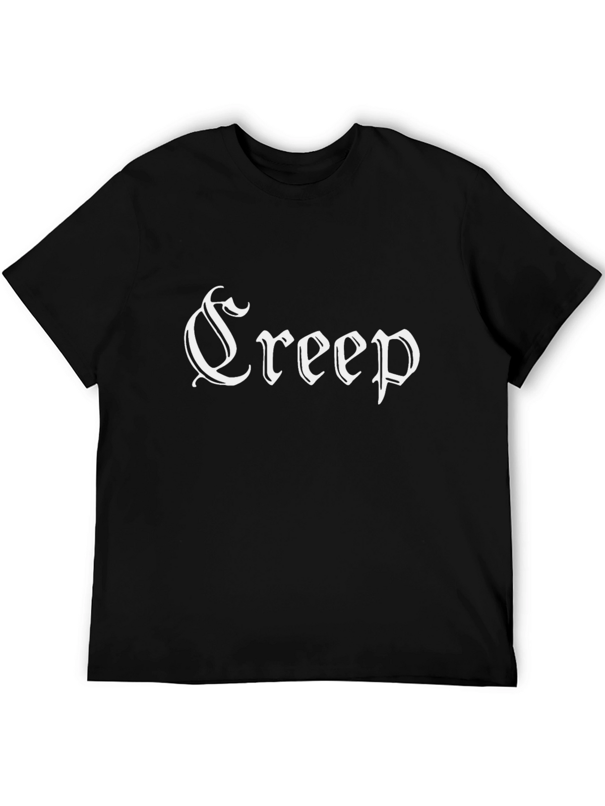 Creep Black T-Shirt - Gothic Text Design