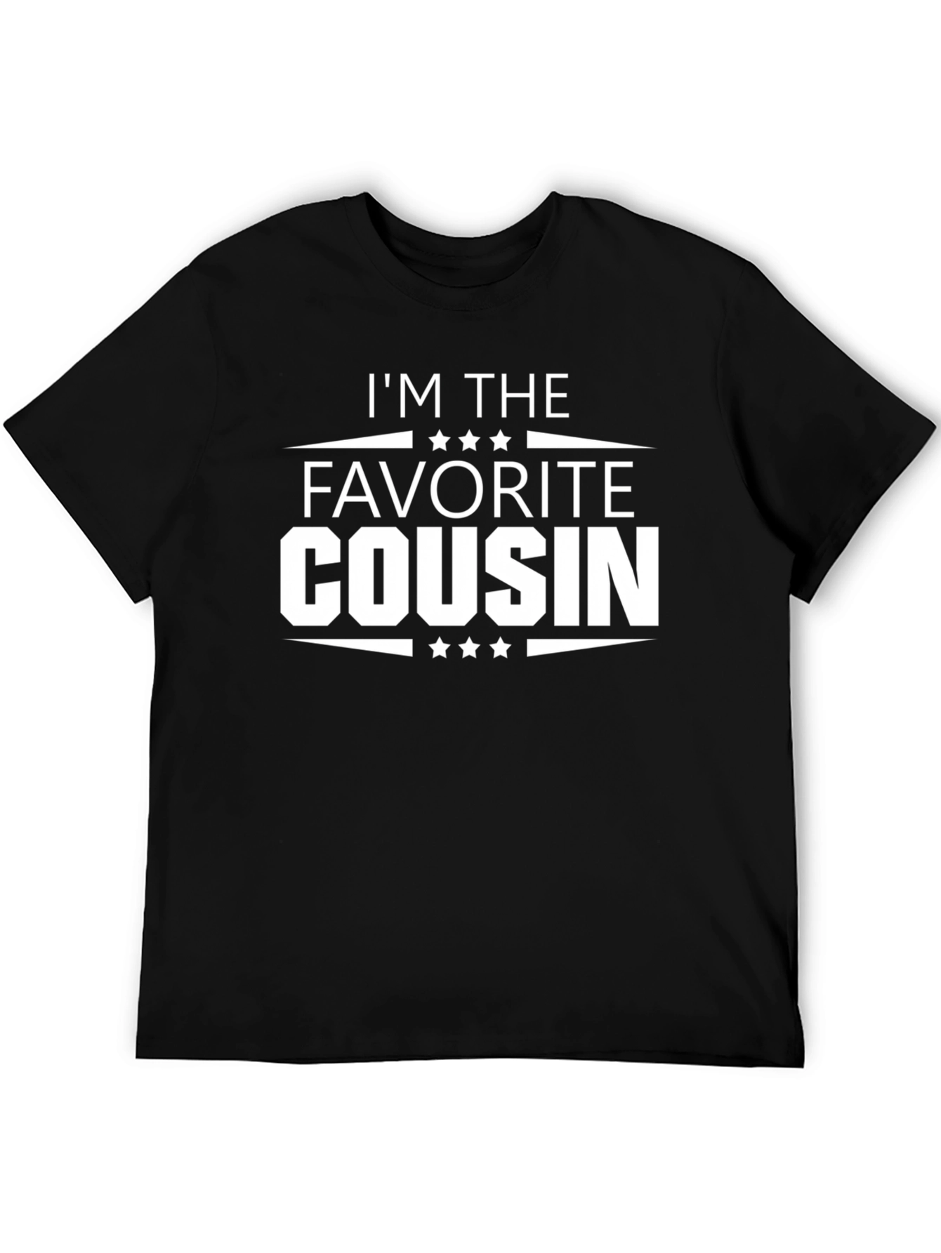 Im The Favorite Cousin - Novelty T-Shirt