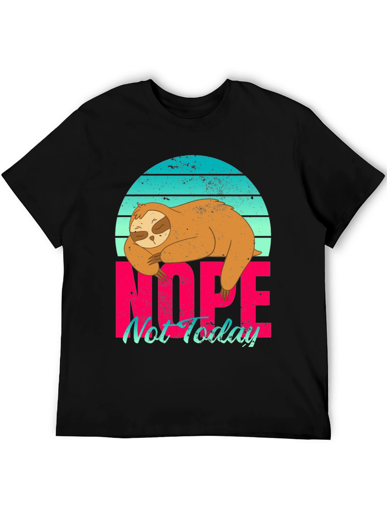 Nope Not Today Sloth Graphic Tee