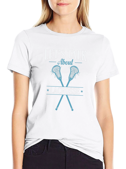 Lets Talk About Lacrosse Graphic Tee