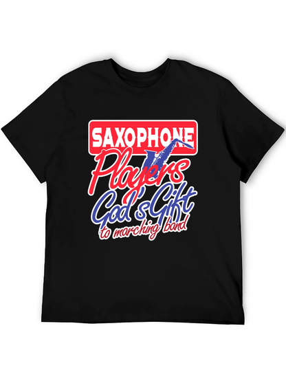 Saxophone Player T-Shirt - Gods Gift to Marching Band