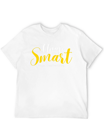 Im Not Cheap Im Smart Graphic Tee