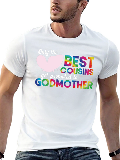 Best Cousins Godmother T-Shirt